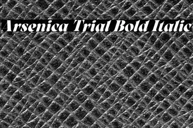 Arsenica Trial Bold Italic Font examples
