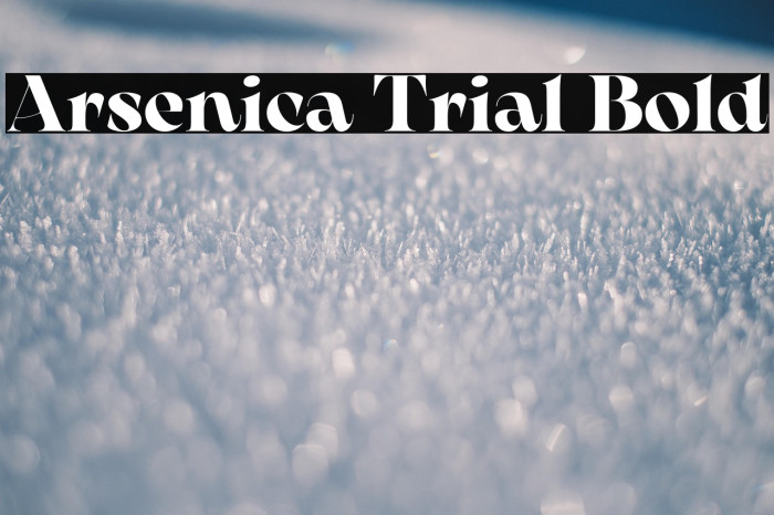 Arsenica Trial Bold Example 2