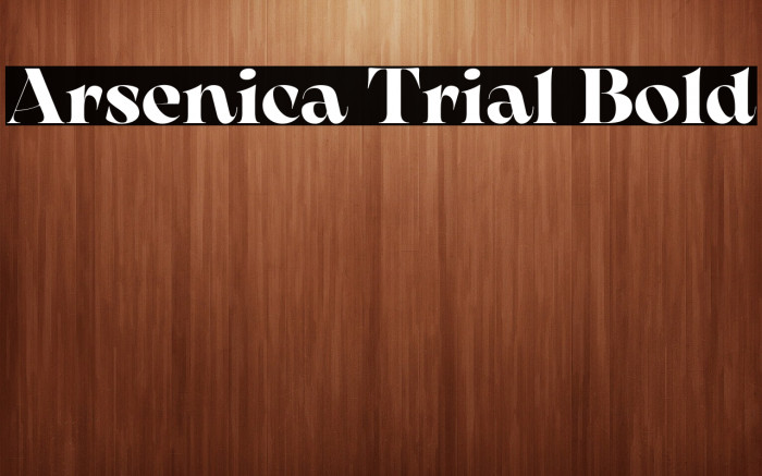 Arsenica Trial Bold Example 3