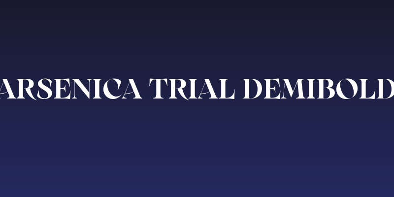 Arsenica Trial Demibold Social Header