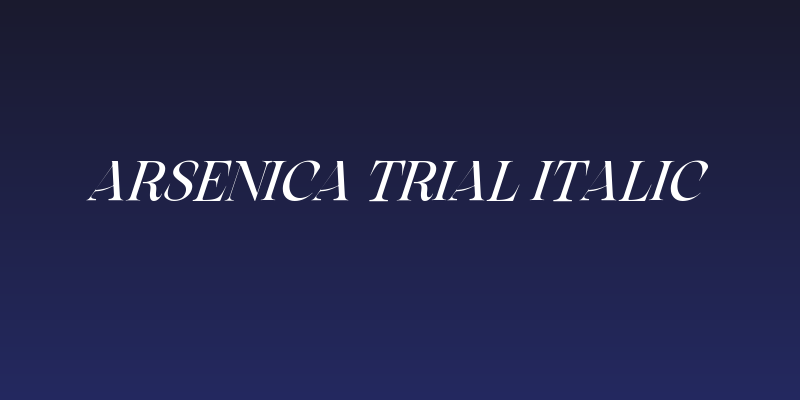 Arsenica Trial Italic Social Header