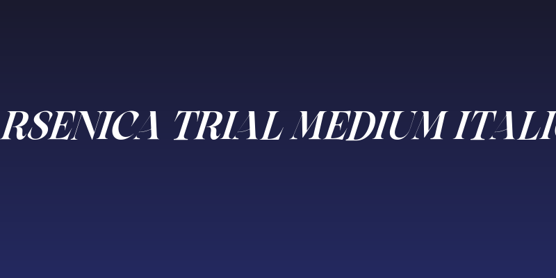 Arsenica Trial Medium Italic Social Header