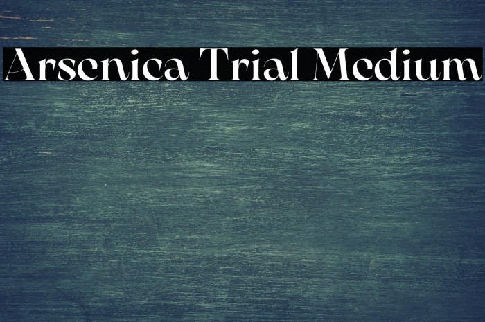 Arsenica Trial Medium Example 2