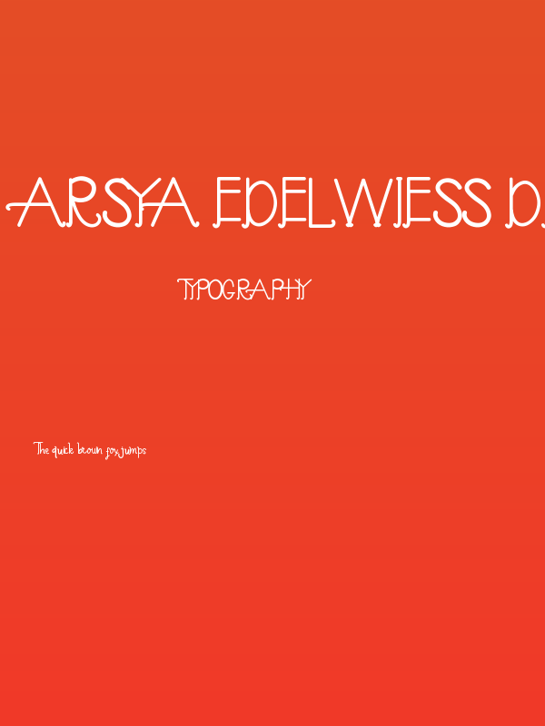 Arsya Edelwiess Demo Sans Poster