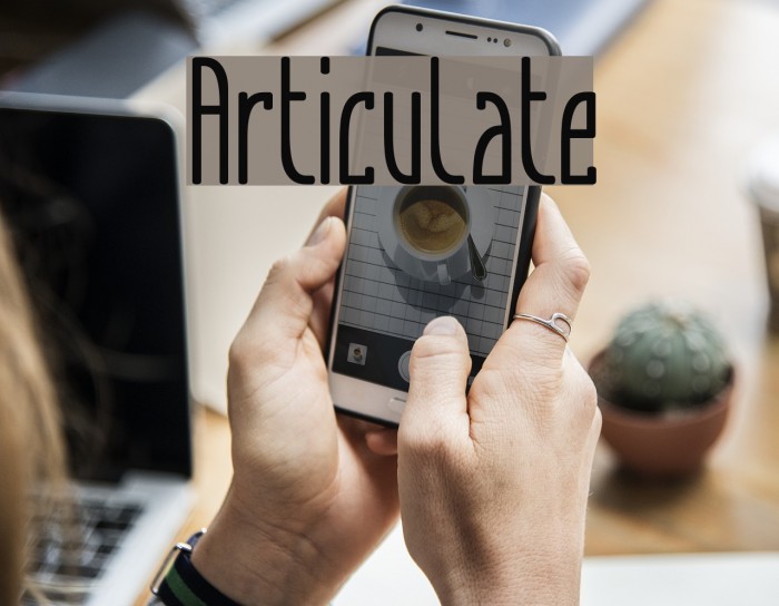 Articulate Font examples