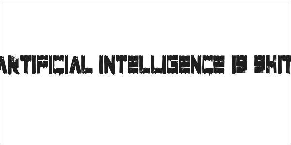 Artificial Intelligence Is Shit Logo