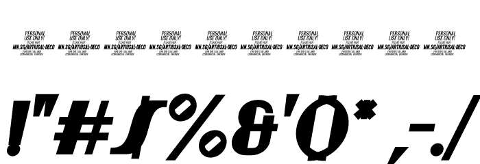 Artisual Deco Black Italic PERSONAL USE ONLY PERSONAL USE ONLY Font OTHER CHARS