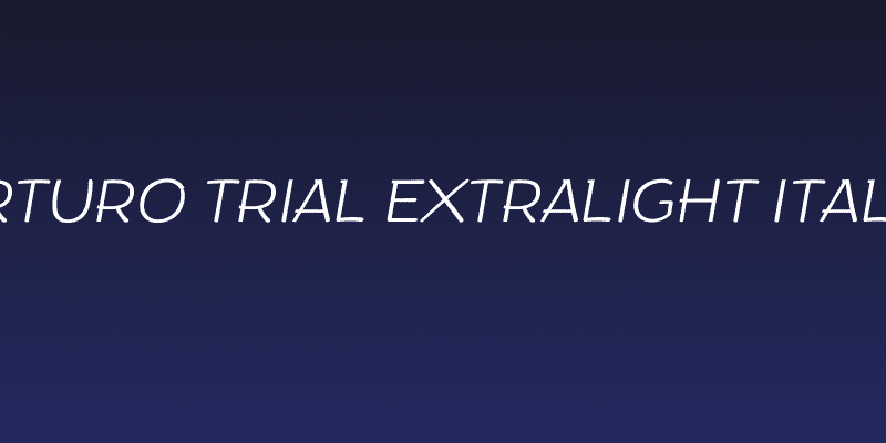 Arturo Trial ExtraLight Italic Social Header