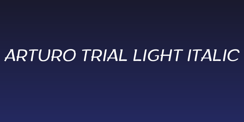 Arturo Trial Light Italic Social Header