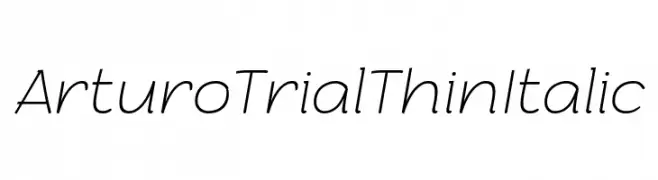 Arturo Trial Thin Italic  フリーフォントのダウンロード