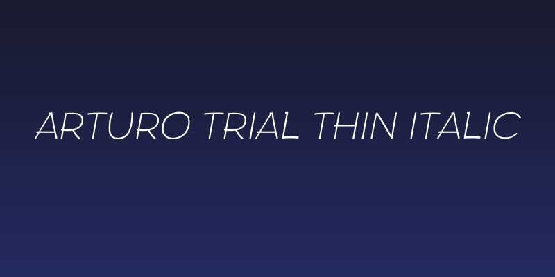 Arturo Trial Thin Italic Social Header
