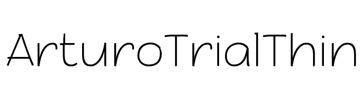 Arturo Trial Thin Font