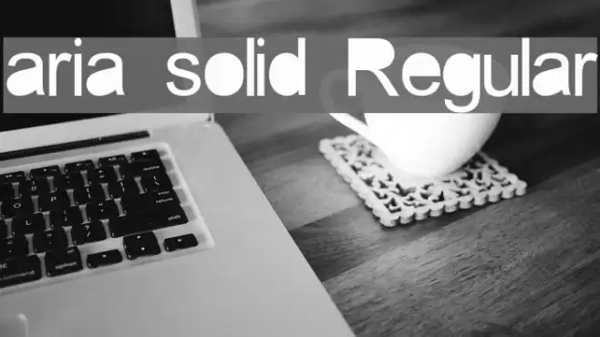aria solid Regular Font examples