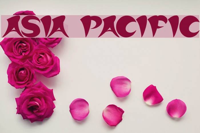 ASIA PACIFIC Font examples