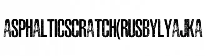 ASPHALTIC SCRATCH(RUS BY LYAJKA  font caratteri gratis