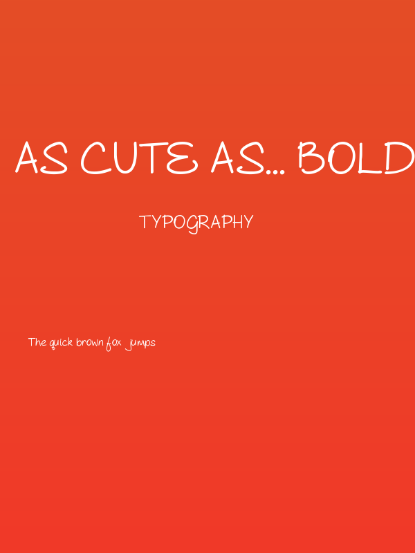 As Cute As... Bold Poster