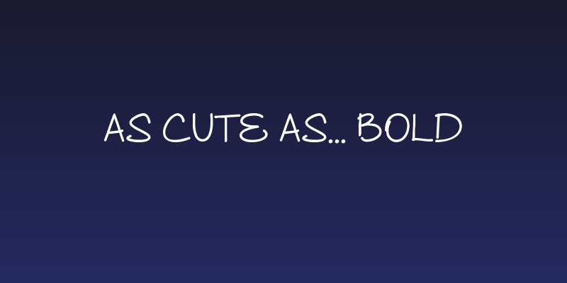 As Cute As... Bold Social Header