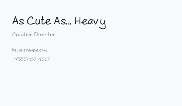 As Cute As... Heavy Business Card