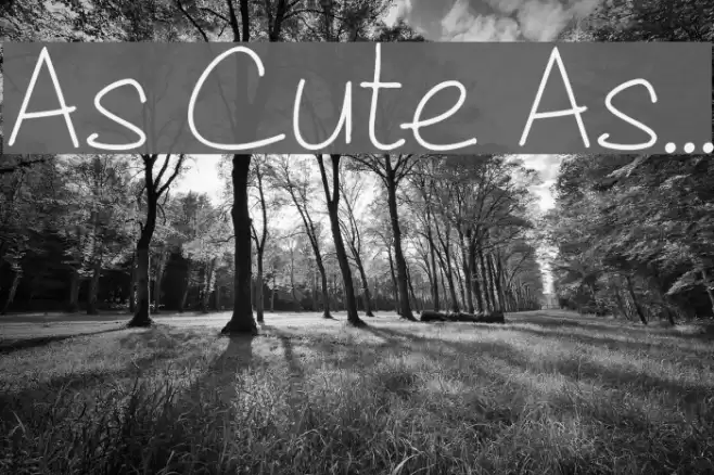 As Cute As... Font examples