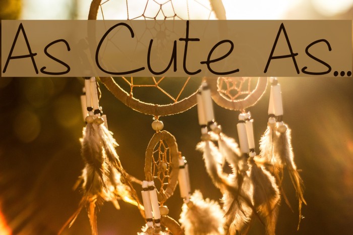 As Cute As... Font examples