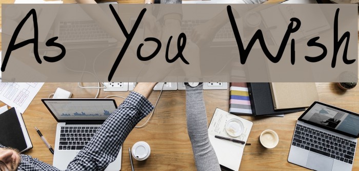 As You Wish Font examples
