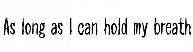 As long as I can hold my breath  لخطوط تنزيل