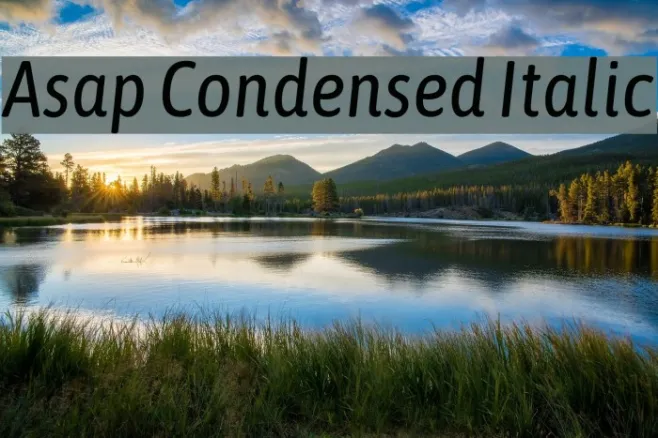 Asap Condensed Italic Example 2