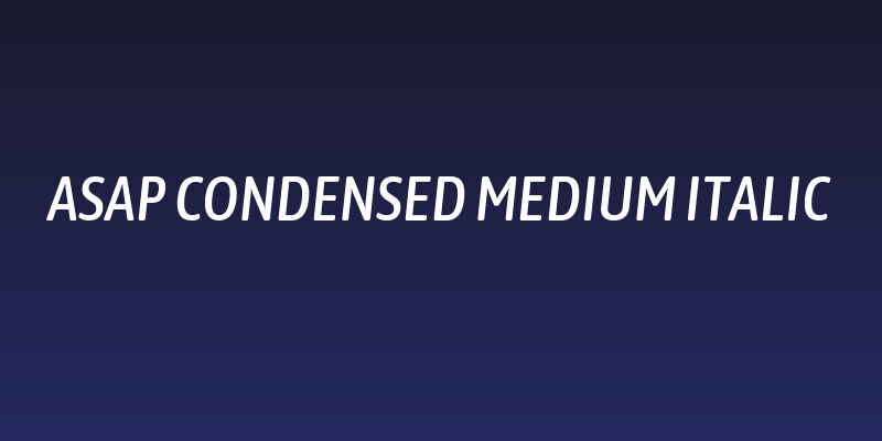 Asap Condensed Medium Italic Social Header