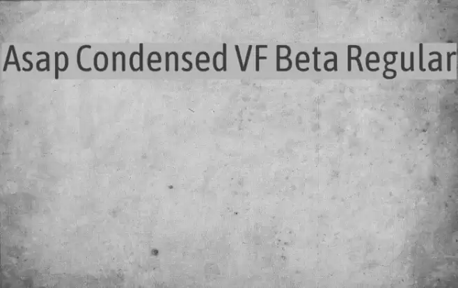 Asap Condensed VF Beta Regular examples