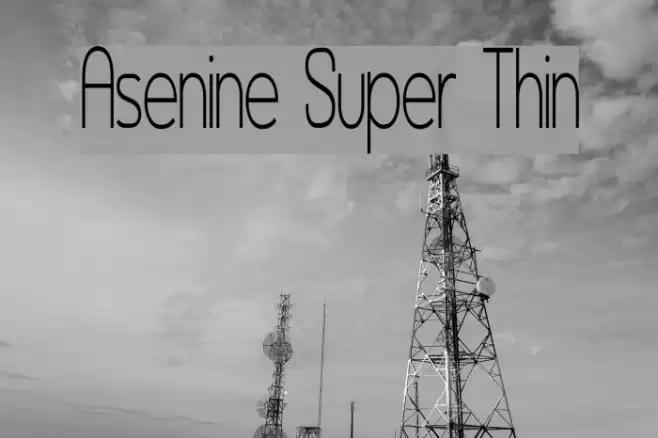 Asenine Super Thin Font examples