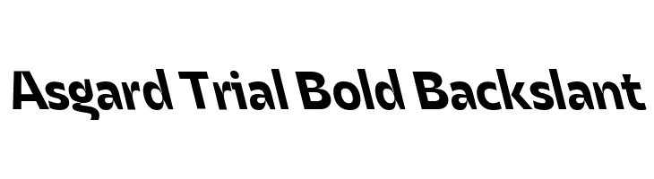 Asgard Trial Bold Backslant  لخطوط تنزيل