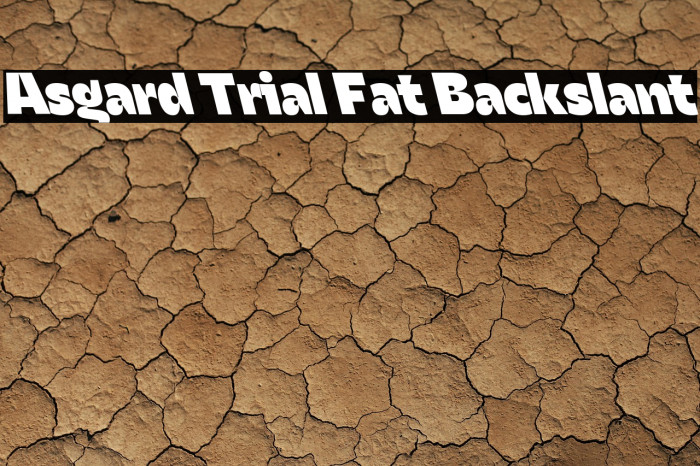 Asgard Trial Fat Backslant Example 2
