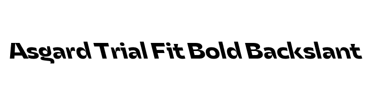 Asgard Trial Fit Bold Backslant  Descarca Fonturi Gratis