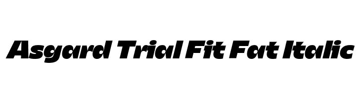 Asgard Trial Fit Fat Italic  नि: शुल्क फ़ॉन्ट्स डाउनलोड