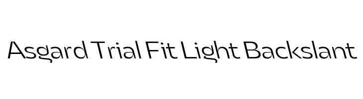 Asgard Trial Fit Light Backslant  免费字体下载