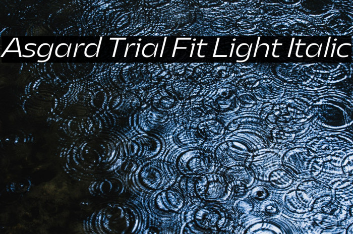Asgard Trial Fit Light Italic Example 3