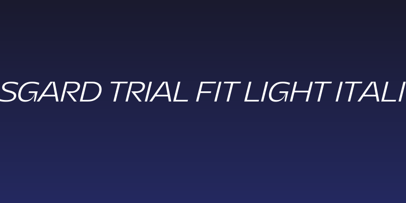 Asgard Trial Fit Light Italic Social Header