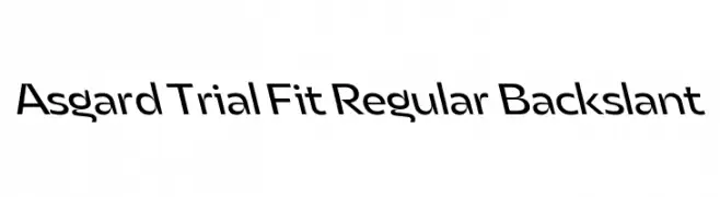 Asgard Trial Fit Regular Backslant  免费字体下载