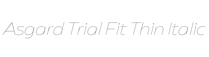 Asgard Trial Fit Thin Italic  Frei Schriftart Herunterladen