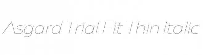 Asgard Trial Fit Thin Italic  les polices de caractères gratuit tlcharger