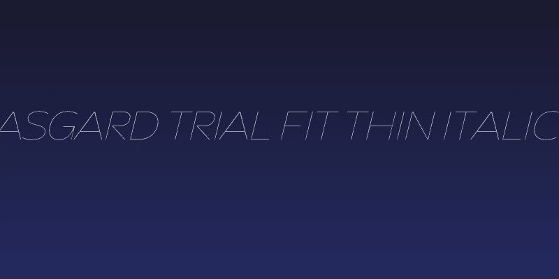 Asgard Trial Fit Thin Italic Social Header