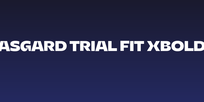 Asgard Trial Fit Xbold Social Header