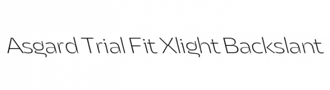 Asgard Trial Fit Xlight Backslant  les polices de caractères gratuit tlcharger