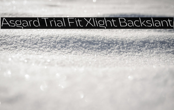 Asgard Trial Fit Xlight Backslant Example 2