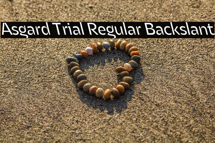 Asgard Trial Regular Backslant Example 2