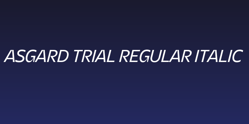 Asgard Trial Regular Italic Social Header