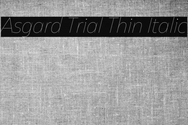 Asgard Trial Thin Italic Font examples