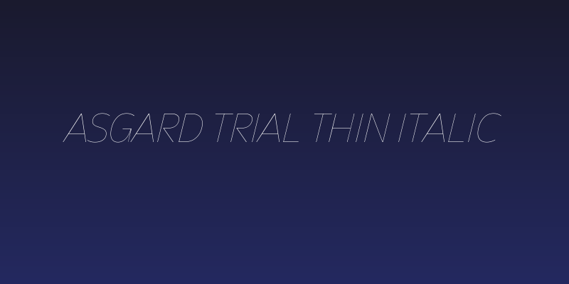 Asgard Trial Thin Italic Social Header