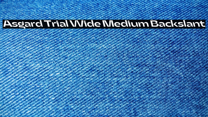 Asgard Trial Wide Medium Backslant Example 2