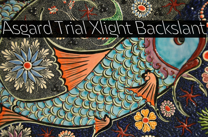 Asgard Trial Xlight Backslant Example 1